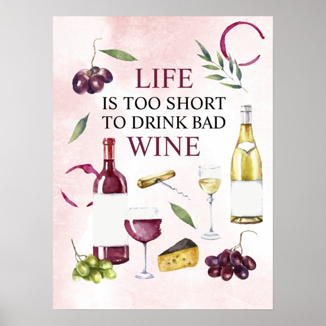 Das Leben ist zu Kurz, um Bad Wine Gallery Wrap zu Poster (Vorne)