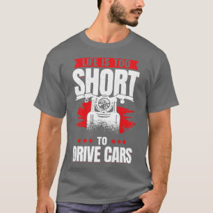 Das Leben ist zu Kurz, um Motorradfahrer Geschenke T-Shirt