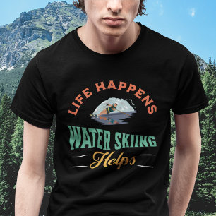 Das Leben kommt mit dem Wasserski T-Shirt