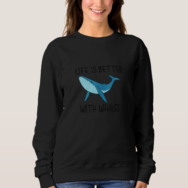 Das Leben mit Walen, die Natur und die Wildnis im  Sweatshirt (Vorderseite)