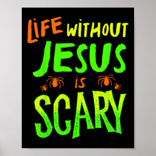 Das Leben ohne Jesus ist Beängstigender Fall Chris Poster