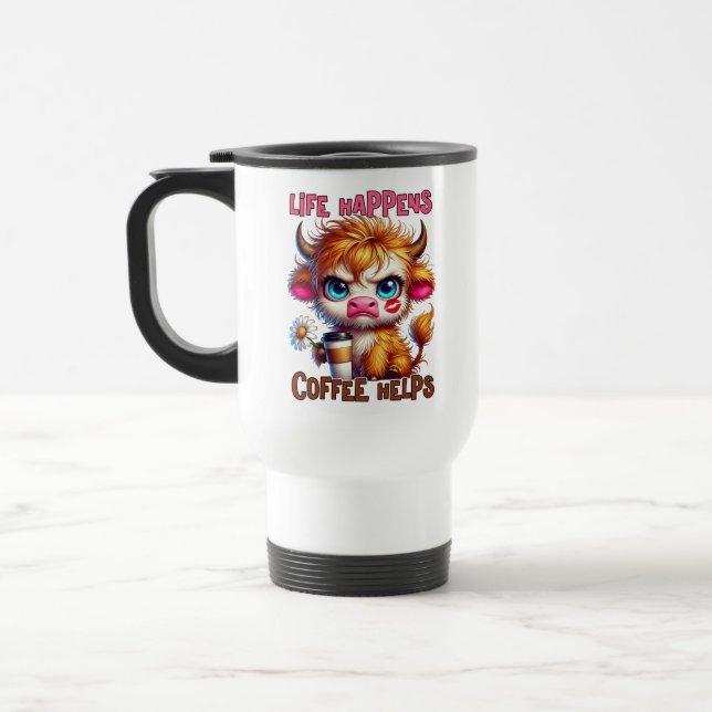 Das Leben passiert, Kaffee hilft  Reisebecher (Links)