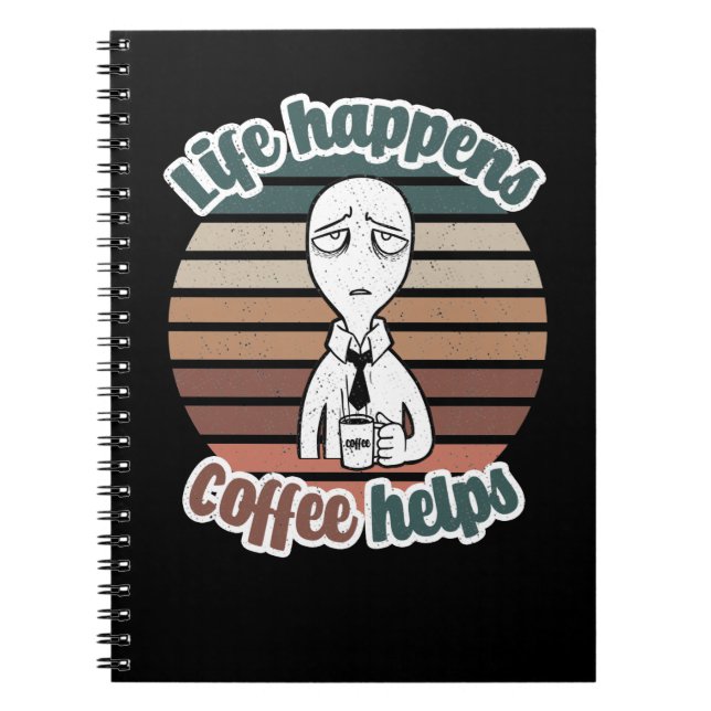 Das Leben passiert mit Kaffee hilft|Das beste Kaff Notizblock (Vorderseite)