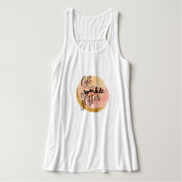 Das Leben sollte sparen und Glitzer tanken Tank Top