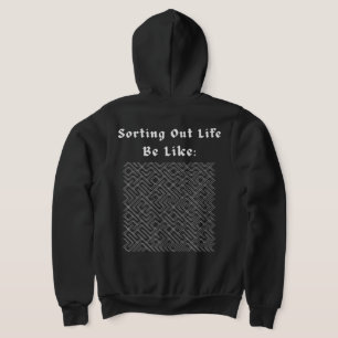 Das Leben Sortieren Ist Wie Ein Gothischer Labyrin Hoodie