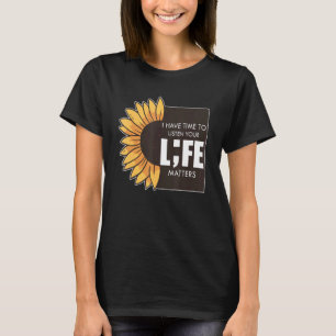 Das Leben spielt eine Rolle für die psychische Ges T-Shirt