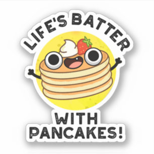 Das Leben spielt mit Pancakes Funny Food Pun Aufkleber