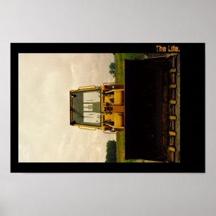 Das Leben. Traktorportrait. Poster