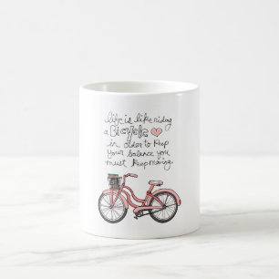 das Leben vol25 ist wie das Fahren Fahrrads Kaffeetasse