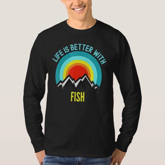 Das Leben von Fischen ist besser mit Fischen T-Shirt (Vorderseite)