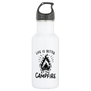 Das Leben wird besser durch das Lagerfeuer Edelstahlflasche