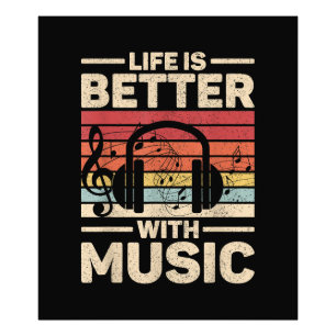 Das Leben wird besser mit Musik, die Lover Musiker Fotodruck