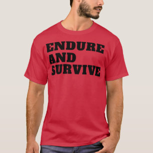 Das Letzte von uns, das Ende und das Überleben T-Shirt