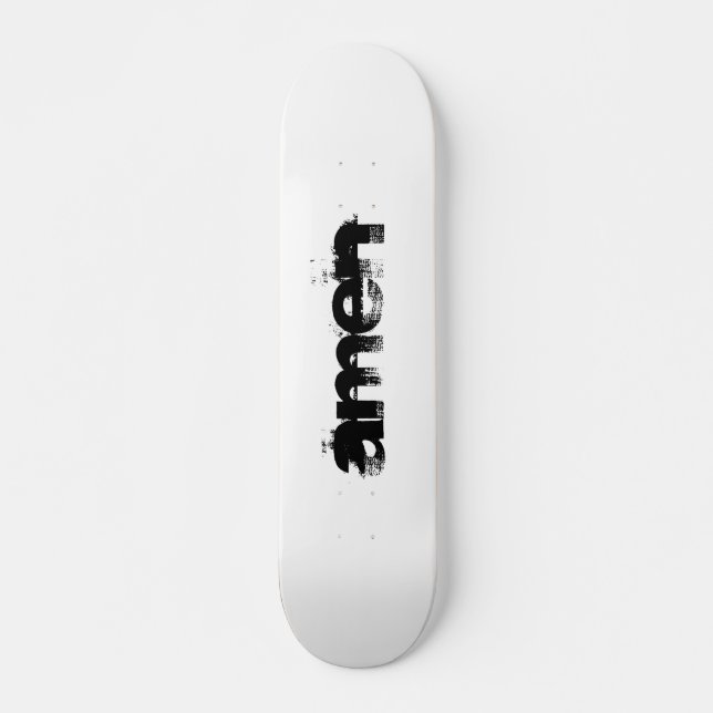Das letzte Wort Skateboard (Vorne)