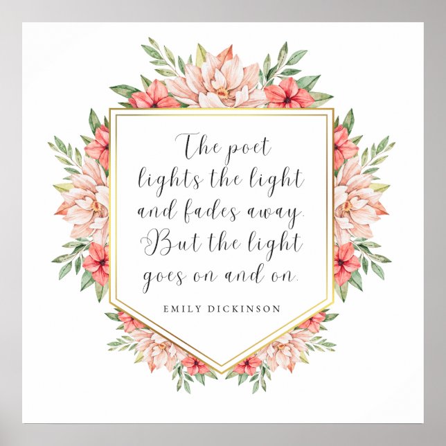 Das Licht geht weiter - Emily Dickinson Blumenrahm Poster (Vorne)