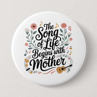 Das Lied des Lebens beginnt mit der Mutter Button