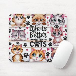 Das lustige Leben ist besser mit Katzen Mousepad