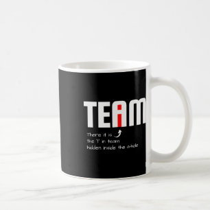 Das lustige Sarcastic Teammate fand ich in Team Hi Kaffeetasse