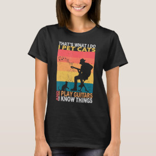 Das mache ich Ich streichle Katzen Ich spiele Gita T-Shirt
