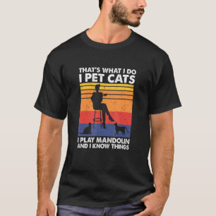 Das mache ich Ich streichle Katzen Ich spiele Mand T-Shirt