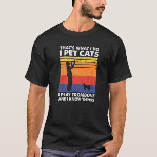 Das mache ich Ich streichle Katzen Ich spiele Posa T-Shirt