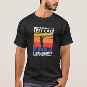 Das mache ich Ich streichle Katzen Ich wirble Bato T-Shirt