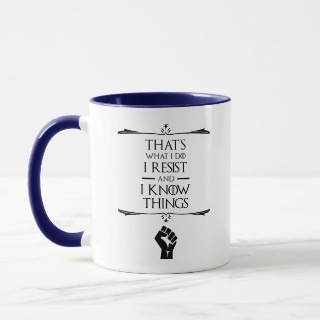 Das mache ich - ich widerstehe und ich kenne Dinge Tasse (Links)
