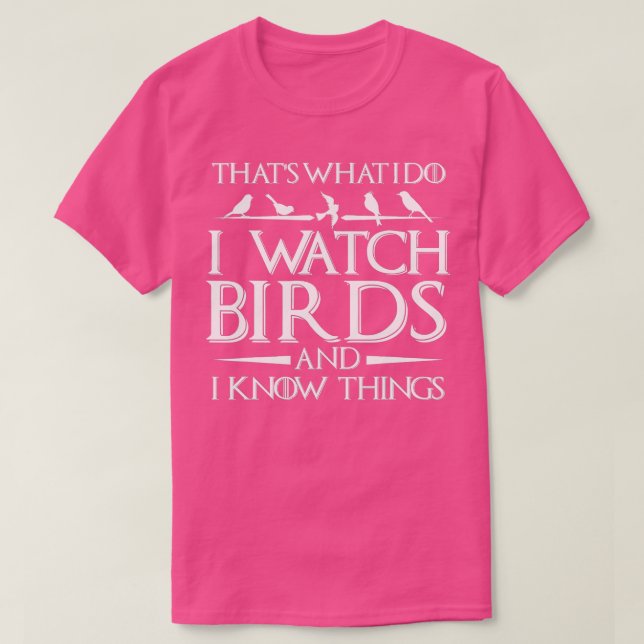 Das mache ich, wenn ich Vögel beobachte und die Di T-Shirt (Design vorne)