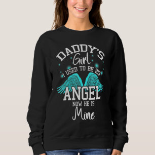 Das Mädchen meines Vaters war früher sein Engel, j Sweatshirt