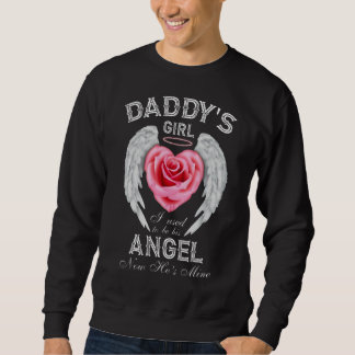 Das Mädchen meines Vaters war früher sein Engel, j Sweatshirt