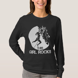 Das Mädchen Rocks Kletterkletterkletterkletter T-Shirt