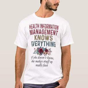 Das Management von Gesundheitsinformationen kennt  T-Shirt