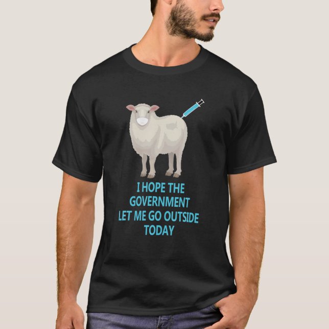 Das Mandat für die Schutzimpfung bei Schafen Will T-Shirt (Vorderseite)