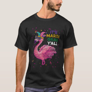 Das Mardi Gras Yall Flamingo T-Shirt