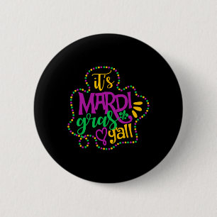 Das Mardi Gras Yall Funny Mardi Gras Party Maskenm Button