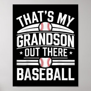 Das meine Großmutter sagte Baseball-Zitat Sayin Poster