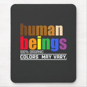 Das menschliche Wesen, das zu 100 % Bio ist, kann Mousepad