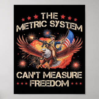 Das metrische System kann Freiheit nicht messen lu Poster