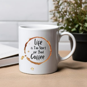 Das moderne Brown-Leben ist zu Kurz für schlechte  Zweifarbige Tasse