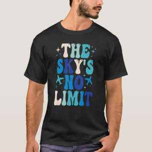 Das Motivierend Zitat zum Himmel ohne Grenzen 1 T-Shirt