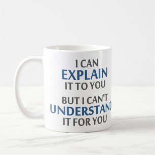 Das Motto des Ingenieurs kann es für Sie nicht ver Kaffeetasse