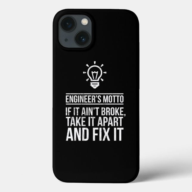 Das Motto des Ingenieurs, wenn es nicht kaputt ist Case-Mate iPhone Hülle (Rückseite)