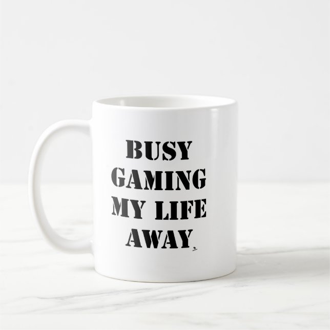 Das Motto "Mein Leben aus dem Spiel" Kaffeetasse (Links)