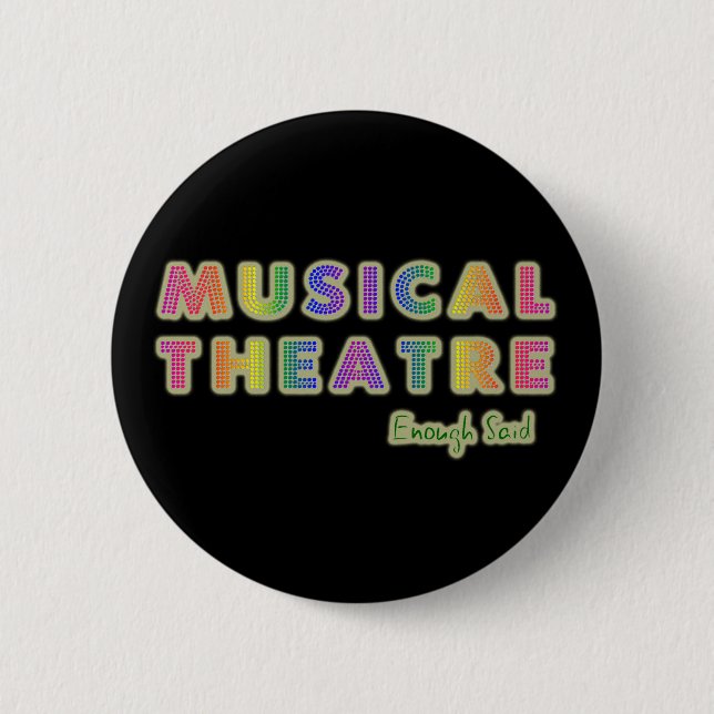 Das musikalische genügende Theater sagte Knopf Button (Vorderseite)