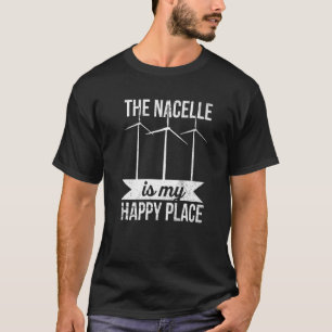 Das Nacelle ist mein glücklicher Ort für einen Win T-Shirt