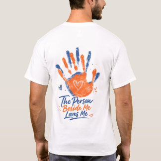 Das neben mir stehende Person liebt mich Handabdru T-Shirt