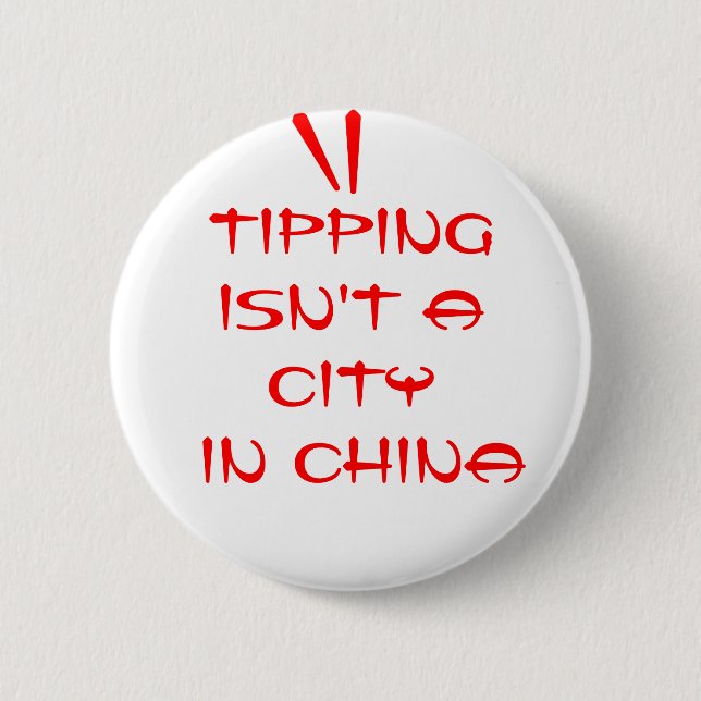 Das Neigen ist nicht eine Stadt in der China Button (Vorderseite)