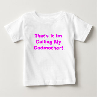 Das nenne ich meine Mutter! Baby T-shirt