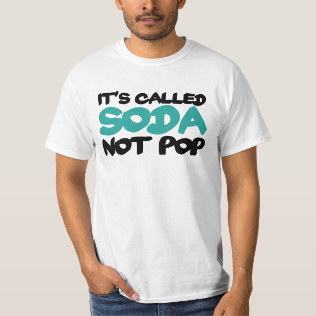 Das nennt man Limonade nicht Pop T-Shirt (Vorderseite)