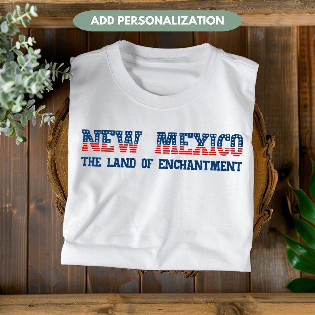 Das neue Mexiko Land der Verzauberung Staat Custom T-Shirt (Von Creator hochgeladen)